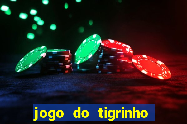 jogo do tigrinho com deposito de 5 reais